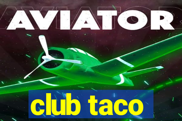 club taco